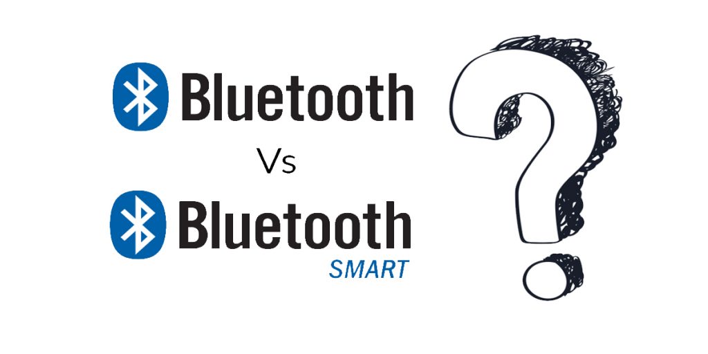 Bluetooth Low Energy versus Classic Bluetooth - Electronics Innovation